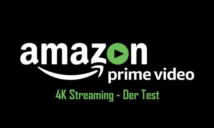 Seit über 3 Jahren ermöglicht Amazon Prime Video 4K Streaming. Zeit für eine Momentaufnahme / Test
