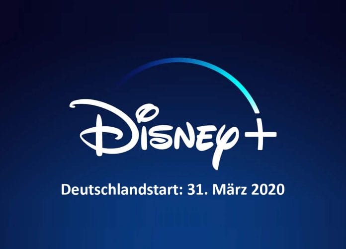 Disney Plus Deutschlandstart 31. März 2020