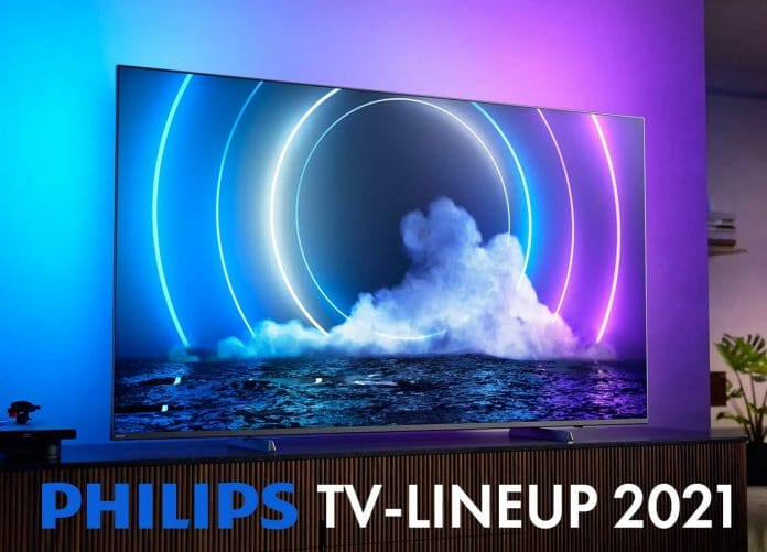 Das komplette Philips TV-Lineup 2021 in der kompakten Übersicht