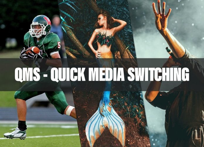 QMS (Quick Media Switching) erklärt. Was hat es mit QMS-VRR auf sich?