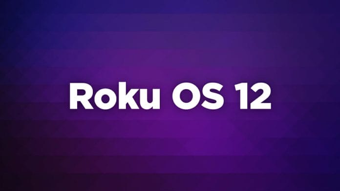 Roku hat sein neues Betriebssystem Roku OS 12 vorgestellt.