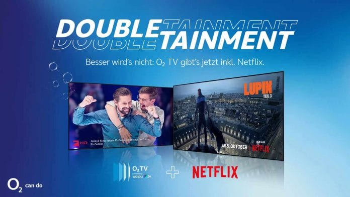 O2 TV und Netflix locken mit Double-Tainment.