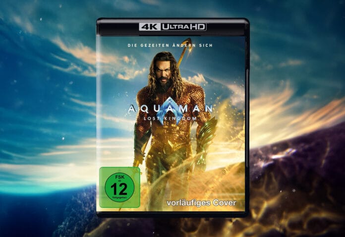 Aquaman 2: Lost Kindgom jetzt auf 4K UHD Blu-ray und 4K Steelbook vorbestellbar